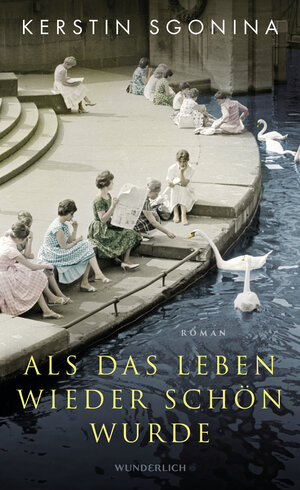Buchcover Als das Leben wieder schön wurde | Kerstin Sgonina | EAN 9783805200455 | ISBN 3-8052-0045-5 | ISBN 978-3-8052-0045-5