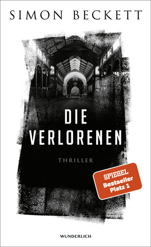 Buchcover Die Verlorenen | Simon Beckett | EAN 9783805200523 | ISBN 3-8052-0052-8 | ISBN 978-3-8052-0052-3