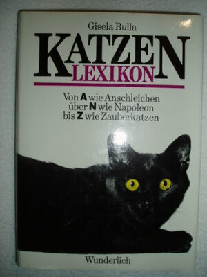 Buchcover Katzenlexikon | Gisela Bulla | EAN 9783805203999 | ISBN 3-8052-0399-3 | ISBN 978-3-8052-0399-9