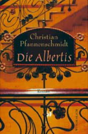 Buchcover Die Albertis | Christian Pfannenschmidt | EAN 9783805206785 | ISBN 3-8052-0678-X | ISBN 978-3-8052-0678-5