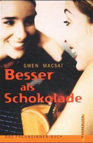Buchcover Besser als Schokolade | Gwen Macsai | EAN 9783805206990 | ISBN 3-8052-0699-2 | ISBN 978-3-8052-0699-0