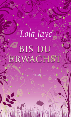 Buchcover Bis du erwachst | Lola Jaye | EAN 9783805208956 | ISBN 3-8052-0895-2 | ISBN 978-3-8052-0895-6