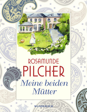 Buchcover Meine beiden Mütter | Rosamunde Pilcher | EAN 9783805250115 | ISBN 3-8052-5011-8 | ISBN 978-3-8052-5011-5