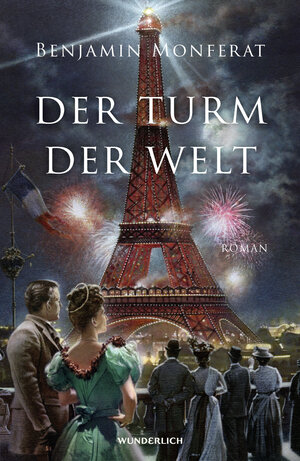 Buchcover Der Turm der Welt | Benjamin Monferat | EAN 9783805250931 | ISBN 3-8052-5093-2 | ISBN 978-3-8052-5093-1
