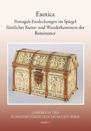 Buchcover Jahrbuch des Kunsthistorischen Museums Wien / Exotica  | EAN 9783805328524 | ISBN 3-8053-2852-4 | ISBN 978-3-8053-2852-4