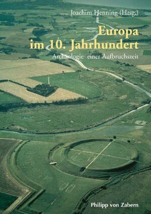 Buchcover Europa im 10. Jahrhundert  | EAN 9783805328722 | ISBN 3-8053-2872-9 | ISBN 978-3-8053-2872-2