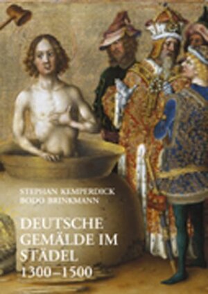 Buchcover Deutsche Gemälde im Städel 1300-1500 | Bodo Brinkmann | EAN 9783805329200 | ISBN 3-8053-2920-2 | ISBN 978-3-8053-2920-0