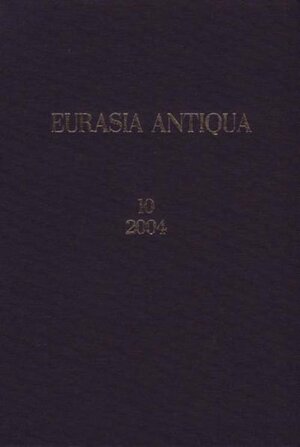 Buchcover Eurasia Antiqua. Zeitschrift für die Archäologie Eurasiens  | EAN 9783805335423 | ISBN 3-8053-3542-3 | ISBN 978-3-8053-3542-3