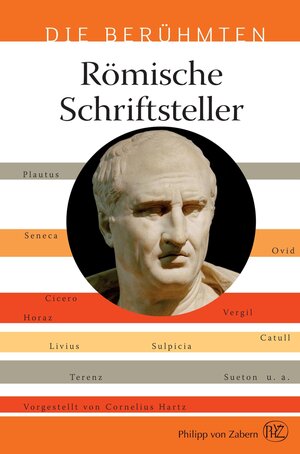 Buchcover Römische Schriftsteller | Cornelius Hartz | EAN 9783805341707 | ISBN 3-8053-4170-9 | ISBN 978-3-8053-4170-7