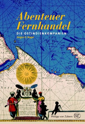 Buchcover Abenteuer Fernhandel | Jürgen G. Nagel | EAN 9783805343381 | ISBN 3-8053-4338-8 | ISBN 978-3-8053-4338-1