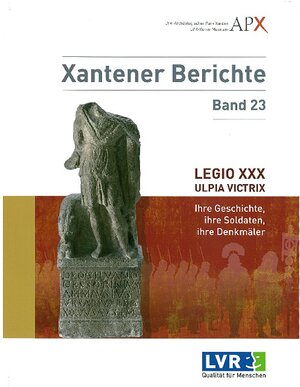Buchcover Legio XXX Ulpia Victrix | Marcus Reuter | EAN 9783805345866 | ISBN 3-8053-4586-0 | ISBN 978-3-8053-4586-6