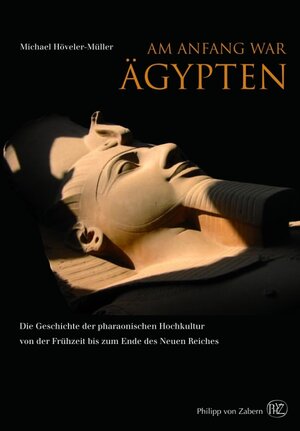 Buchcover Am Anfang war Ägypten | Michael Höveler-Müller | EAN 9783805346504 | ISBN 3-8053-4650-6 | ISBN 978-3-8053-4650-4