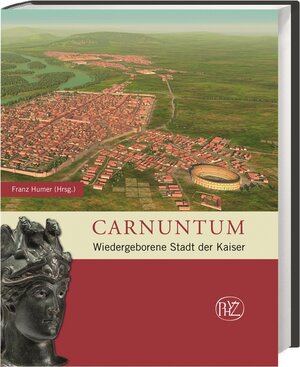 Buchcover Carnuntum | Franz Humer | EAN 9783805347181 | ISBN 3-8053-4718-9 | ISBN 978-3-8053-4718-1