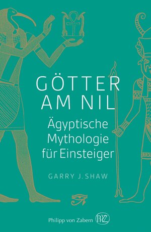 Buchcover Götter am Nil | Garry J. Shaw | EAN 9783805349062 | ISBN 3-8053-4906-8 | ISBN 978-3-8053-4906-2