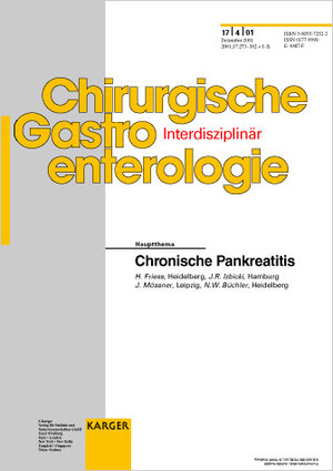 Chronische Pankreatitis: Spezialheft: 'Chirurgische Gastroenterologie 2001, Band 17, No. 4'. Themenheft: Chirurgische Gastroenterologie 2001, Band 17, No. 4