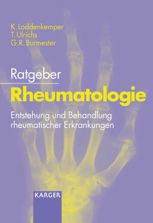 Buchcover Ratgeber Rheumatologie | K. Loddenkemper | EAN 9783805573849 | ISBN 3-8055-7384-7 | ISBN 978-3-8055-7384-9