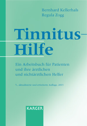 Buchcover Tinnitus-Hilfe | B. Kellerhals | EAN 9783805577182 | ISBN 3-8055-7718-4 | ISBN 978-3-8055-7718-2