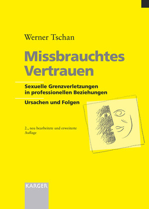 Buchcover Missbrauchtes Vertrauen | W. Tschan | EAN 9783805578042 | ISBN 3-8055-7804-0 | ISBN 978-3-8055-7804-2