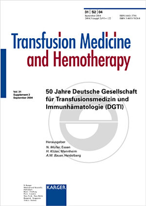 Transfusion Medicine and Hemotherapy, Suppl.2 : 50 Jahre Deutsche Gesellschaft für Transfusionsmedizin und Immunhämatologie (DGTI)