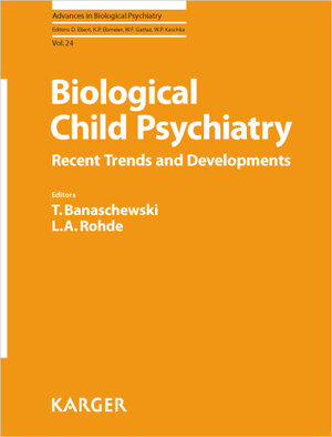 Buchcover Biological Child Psychiatry  | EAN 9783805584838 | ISBN 3-8055-8483-0 | ISBN 978-3-8055-8483-8