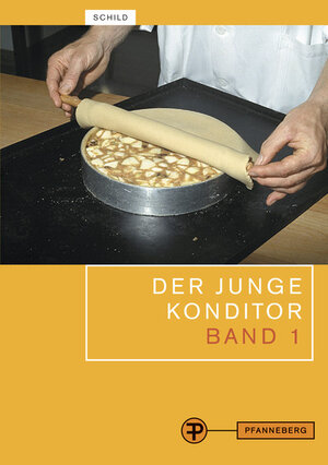 Buchcover Der junge Konditor Band 1 | Brigitte Schild | EAN 9783805703659 | ISBN 3-8057-0365-1 | ISBN 978-3-8057-0365-9