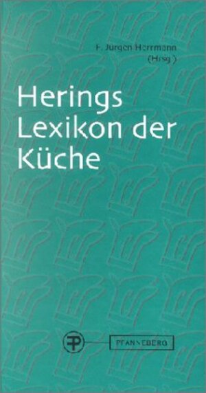 Herings Lexikon der Küche inkl. CD ROM