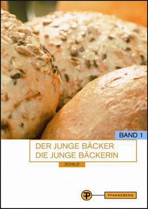 Der junge Bäcker/die junge Bäckerin, Band 1