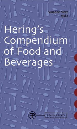 Buchcover Hering´s Compendium of Food and Beverages | Susanne Metz | EAN 9783805705332 | ISBN 3-8057-0533-6 | ISBN 978-3-8057-0533-2