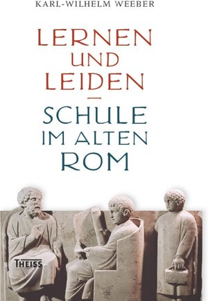 Buchcover Lernen und Leiden | Karl-Wilhelm Weeber | EAN 9783806200065 | ISBN 3-8062-0006-8 | ISBN 978-3-8062-0006-5