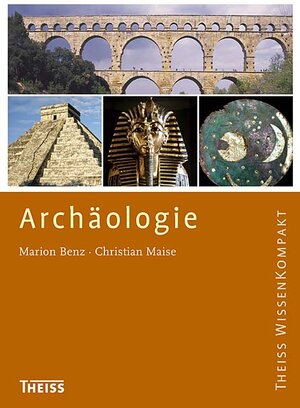 Buchcover Archäologie | Marion Benz | EAN 9783806219661 | ISBN 3-8062-1966-4 | ISBN 978-3-8062-1966-1