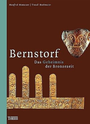 Bernstorf: Das Geheimnis der Bronzezeit