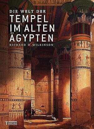 Die Welt der Tempel im alten Ägypten