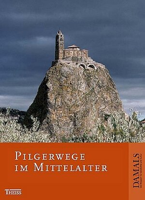 Buchcover Pilgerwege im Mittelalter | Klaus Herbers | EAN 9783806219821 | ISBN 3-8062-1982-6 | ISBN 978-3-8062-1982-1
