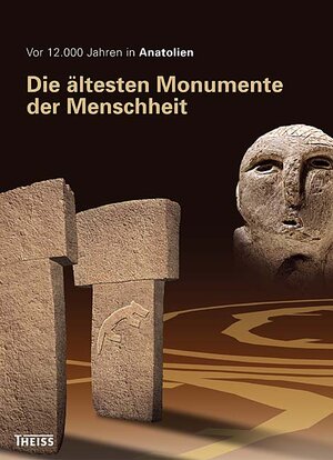 Buchcover Vor 12000 Jahren in Anatolien. Die ältesten Monumente der Menschheit  | EAN 9783806220728 | ISBN 3-8062-2072-7 | ISBN 978-3-8062-2072-8