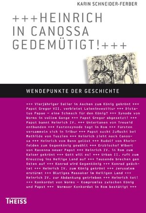 Buchcover Heinrich in Canossa gedemütigt! | Karin Schneider-Ferber | EAN 9783806223385 | ISBN 3-8062-2338-6 | ISBN 978-3-8062-2338-5