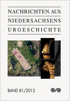 Buchcover Nachrichten aus Niedersachsens Urgeschichte  | EAN 9783806227895 | ISBN 3-8062-2789-6 | ISBN 978-3-8062-2789-5