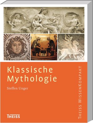 Buchcover Klassische Mythologie | Steffen Unger | EAN 9783806228069 | ISBN 3-8062-2806-X | ISBN 978-3-8062-2806-9