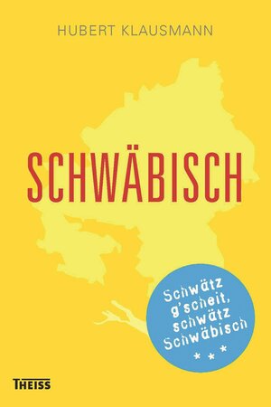 Buchcover Schwäbisch | Hubert Klausmann | EAN 9783806230055 | ISBN 3-8062-3005-6 | ISBN 978-3-8062-3005-5