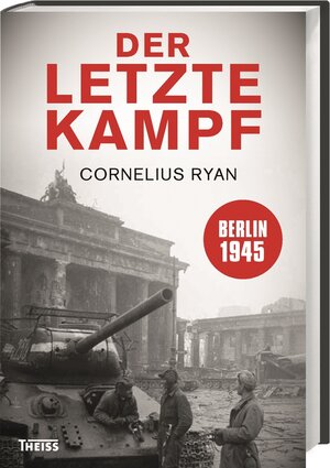Buchcover Der letzte Kampf | Cornelius Ryan | EAN 9783806230260 | ISBN 3-8062-3026-9 | ISBN 978-3-8062-3026-0