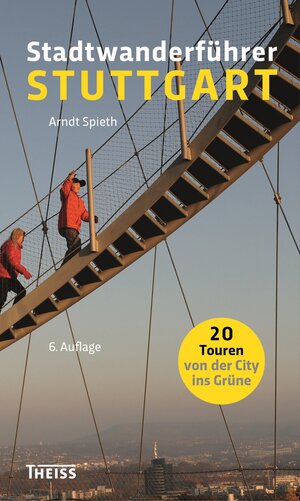 Buchcover Stadtwanderführer Stuttgart | Arndt Spieth | EAN 9783806233056 | ISBN 3-8062-3305-5 | ISBN 978-3-8062-3305-6