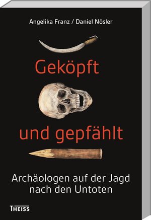 Buchcover Geköpft und gepfählt | Angelika Franz | EAN 9783806233803 | ISBN 3-8062-3380-2 | ISBN 978-3-8062-3380-3