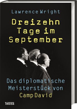 Buchcover Dreizehn Tage im September | Lawrence Wright | EAN 9783806233810 | ISBN 3-8062-3381-0 | ISBN 978-3-8062-3381-0