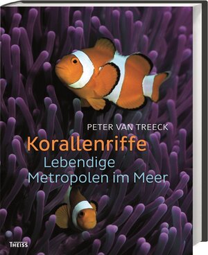 Buchcover Korallenriffe | Peter van Treeck | EAN 9783806234800 | ISBN 3-8062-3480-9 | ISBN 978-3-8062-3480-0