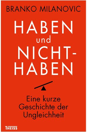 Buchcover Haben und Nichthaben | Branko Milanovic | EAN 9783806235241 | ISBN 3-8062-3524-4 | ISBN 978-3-8062-3524-1