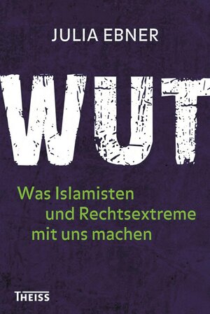 Buchcover Wut | Julia Ebner | EAN 9783806237382 | ISBN 3-8062-3738-7 | ISBN 978-3-8062-3738-2