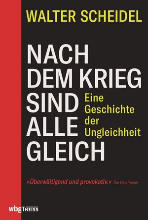 Buchcover Nach dem Krieg sind alle gleich | Walter Scheidel | EAN 9783806238273 | ISBN 3-8062-3827-8 | ISBN 978-3-8062-3827-3