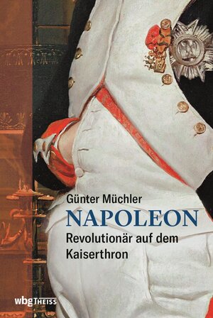 Buchcover Napoleon | Günter Müchler | EAN 9783806239058 | ISBN 3-8062-3905-3 | ISBN 978-3-8062-3905-8