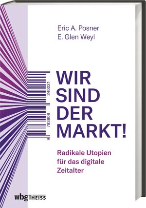 Buchcover Wir sind der Markt! | Eric A. Posner | EAN 9783806240221 | ISBN 3-8062-4022-1 | ISBN 978-3-8062-4022-1