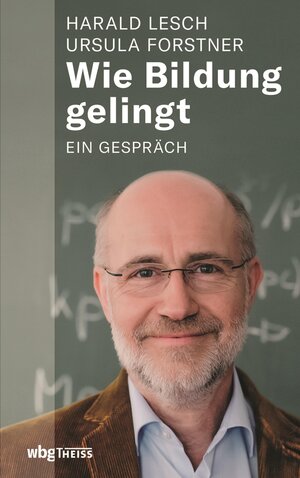 Buchcover Wie Bildung gelingt | Ursula Forstner | EAN 9783806241006 | ISBN 3-8062-4100-7 | ISBN 978-3-8062-4100-6