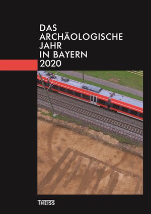 Buchcover Das archäologische Jahr in Bayern  | EAN 9783806242850 | ISBN 3-8062-4285-2 | ISBN 978-3-8062-4285-0